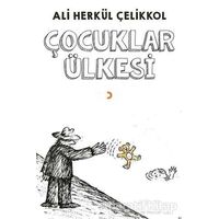 Çocuklar Ülkesi - Ali Herkül Çelikkol - Cinius Yayınları