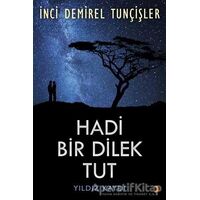 Hadi Bir Dilek Tut - İnci Demirel Tunçişler - Cinius Yayınları