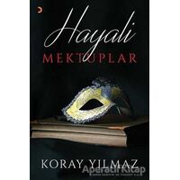 Hayali Mektuplar - Koray Yılmaz - Cinius Yayınları