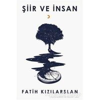 Şiir ve İnsan - Fatih Kızılarslan - Cinius Yayınları