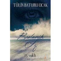 13 Vakti Bulanık İz - Tülin Baturu Ocak - Cinius Yayınları