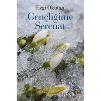 Gençliğime Serenat - Ezgi Okutan - Cinius Yayınları