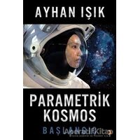 Parametrik Kosmos - Ayhan Işık - Cinius Yayınları