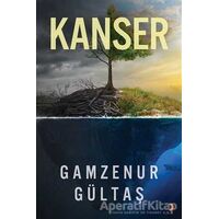 Kanser - Gamzenur Gültaş - Cinius Yayınları