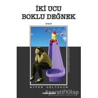 İki Ucu Boklu Değnek - Ayfer Gültekin - Cinius Yayınları
