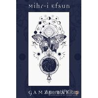 Mihr-i Efsun - Gamze Bay - Cinius Yayınları