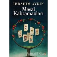 Masal Kahramanları - İbrahim Aydın - Cinius Yayınları
