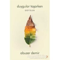 Duygular Taşarken - Abuzer Demir - Cinius Yayınları
