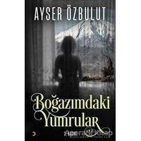 Boğazımdaki Yumrular - Ayser Özbulut - Cinius Yayınları