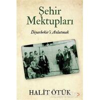 Şehir Mektupları - Halit Ötük - Cinius Yayınları