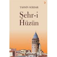 Şehr-i Hüzün - Tahsin Serdar - Cinius Yayınları