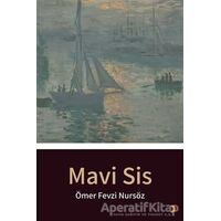 Mavi Sis - Ömer Fevzi Nursöz - Cinius Yayınları