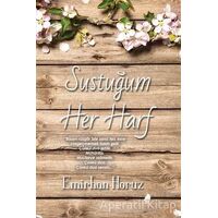 Sustuğum Her Harf - Emirhan Horuz - Cinius Yayınları