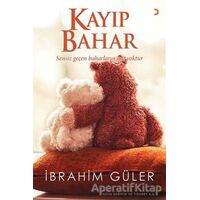 Kayıp Bahar - İbrahim Güler - Cinius Yayınları