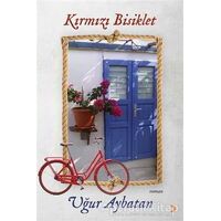 Kırmızı Bisiklet - Uğur Aybatan - Cinius Yayınları