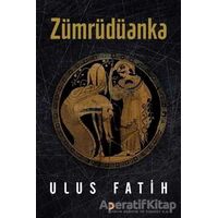 Zümrüdüanka - Ulus Fatih - Cinius Yayınları