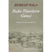 Başka Diyarların Güneşi - Berkan Pala - Cinius Yayınları