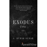 Exodus : Çıkış - Cilt 1 - A. Burak Sunar - Cinius Yayınları