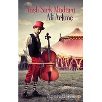 Yaşlı Sirk Müdürü - Ali Artunç - Cinius Yayınları