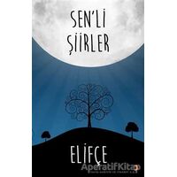 Senli Şiirler - Elifçe - Cinius Yayınları