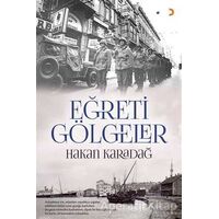 Eğreti Gölgeler - Hakan Karadağ - Cinius Yayınları