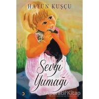 Sevgi Yumağı - Hatun Kuşçu - Cinius Yayınları