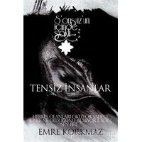 Tensiz İnsanlar - Sonsuz’un İçinde Saklı - Emre Korkmaz - Cinius Yayınları