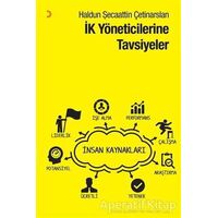 İK Yöneticilerine Tavsiyeler - Haldun Şecaattin Çetinarslan - Cinius Yayınları