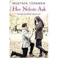 Her Nefeste Aşk - Mustafa Türkmen - Cinius Yayınları