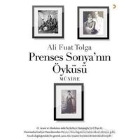 Prenses Sonya’nın Öyküsü - Ali Fuat Tolga - Cinius Yayınları