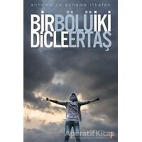 Bir Bölü İki - Dicle Ertaş - Cinius Yayınları