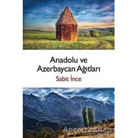 Anadolu ve Azerbaycan Ağıtları - Sabit İnce - Cinius Yayınları