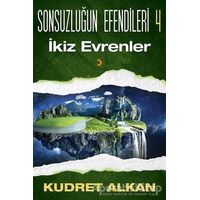 Sonsuzluğun Efendileri - 4 - Kudret Alkan - Cinius Yayınları