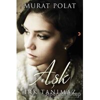 Aşk Irk Tanımaz - Murat Polat - Cinius Yayınları