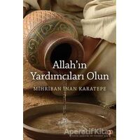 Allah’ın Yardımcıları Olun - Mihriban İnan Karatepe - Cinius Yayınları