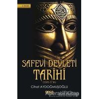 Safevi Devleti Tarihi - Cihat Aydoğmuşoğlu - Gece Kitaplığı