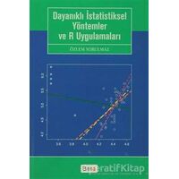 Dayanıklı İstatistiksel Yöntemler ve R Uygulamaları - Özlem Yorulmaz - Beta Yayınevi