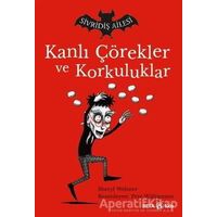 Sivridiş Ailesi - Kanlı Çörekler ve Korkuluklar - Sheryl Webster - Beta Kids