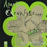 Maria Öğreniyor - Anna Obiols - Final Kültür Sanat Yayınları