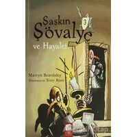 Şaşkın Şövalye ve Hayalet - Martyn Beardsley - Final Kültür Sanat Yayınları