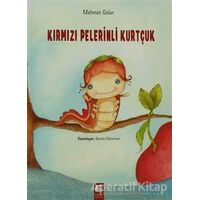 Kırmızı Pelerinli Kurtçuk - Mehmet Güler - Final Kültür Sanat Yayınları