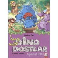 Dino Dostlar 3 T-Reks Alarmı - Andrea Pau - Final Kültür Sanat Yayınları