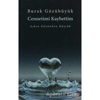 Cennetimi Kaybettim - Burak Gözübüyük - Cinius Yayınları