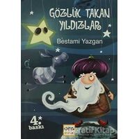 Gözlük Takan Yıldızlar - Bestami Yazgan - Nar Yayınları