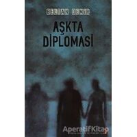 Aşkta Diplomasi - Beltan Demir - Cinius Yayınları