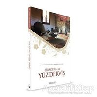 Bir Sofrada Yüz Derviş - Yunus Demirkıran - Hacegan Yayıncılık