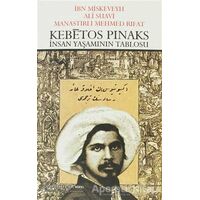 Kebetos Pinaks - İnsan Yaşamının Tablosu - İbn Miskeveyh - Çizgi Kitabevi Yayınları