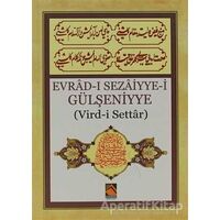 Evrad-ı Sezaiyye-i Gülşeniyye - Kolektif - Buhara Yayınları