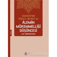 Semhudi’nin İdahu’l-Beyan’ı ve Alemin Mükemmelliği Düşüncesi - Azer Abdurrahman - DBY Yayınları
