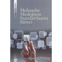 Muhasebe Mesleğinin Standartlaşma Süreci - Alper Tunga Alkan - Çizgi Kitabevi Yayınları